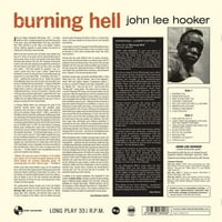 John Lee Hooker - Burning Hell - Limited 180-gram vinil sa bonusnim zapisima